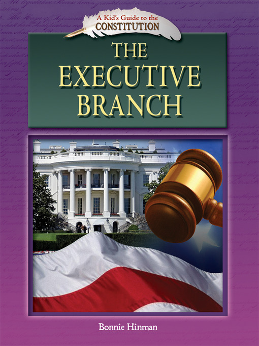 Title details for The Executive Branch by Bonnie Hinman - Available